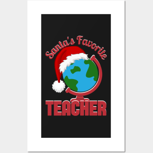 Santa's Favorite Teacher Posters and Art